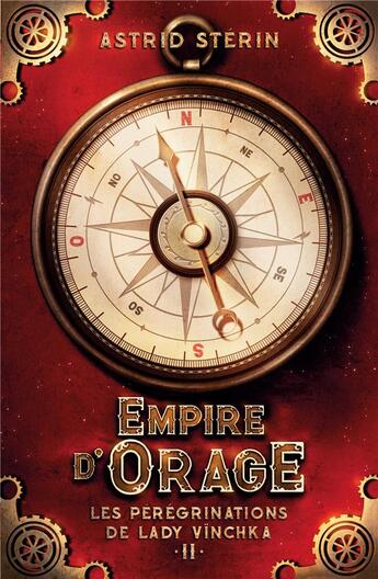 Couverture du livre « Empire d'orage - les peregrinations de lady vinchka, tome 2 » de Astrid Sterin aux éditions Astrid Sterin