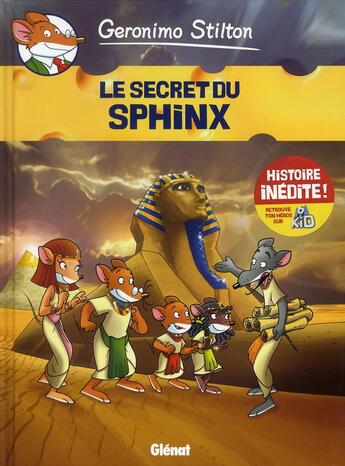 Couverture du livre « Geronimo Stilton Tome 14 : le secret du sphinx » de Geronimo Stilton aux éditions Glenat