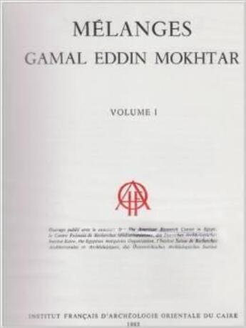 Couverture du livre « Mélanges Gamal Eddin Mokhtar » de  aux éditions Ifao