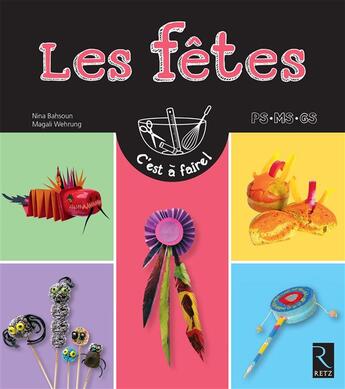 Couverture du livre « Les fêtes » de Nina Bahsoun aux éditions Retz