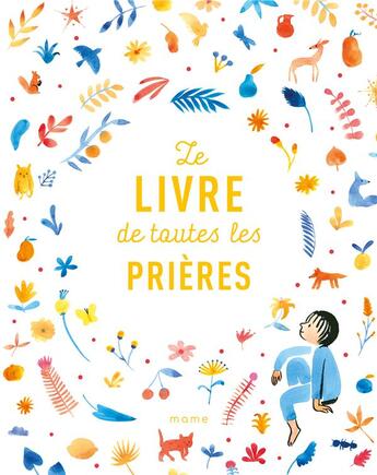 Couverture du livre « Le livre de toutes les prières » de Sylvie Candes et Marguerite Courtieu et Julie Mellan aux éditions Mame