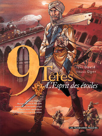 Couverture du livre « 9 TETES T.3 ; L'ESPRIT DES ETOILES » de Tiburce Oger et Igor David aux éditions Humanoides Associes