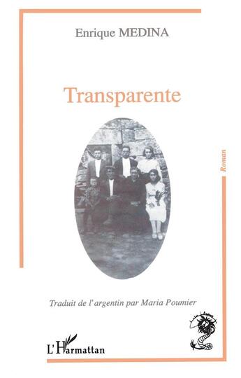 Couverture du livre « Transparente » de Enrique Medina aux éditions L'harmattan