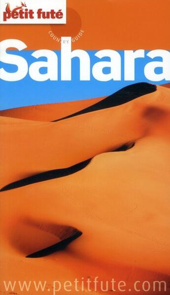 Couverture du livre « Country guide : Sahara (édition 2011) » de Collectif Petit Fute aux éditions Le Petit Fute