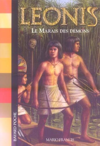 Couverture du livre « Leonis T.3 ; le marais des démons » de Mario Francis aux éditions Bayard Jeunesse