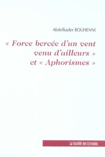 Couverture du livre « Force Bercee D'Un Vent Venu D'Ailleurs Et 