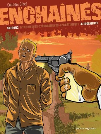 Couverture du livre « Les enchaînés ; saison 2 Tome 4 ; jugements » de Gihef et Joel Callede aux éditions Vents D'ouest