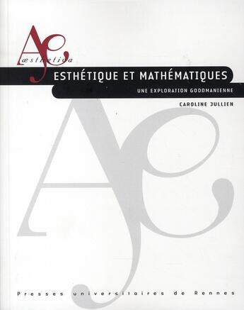 Couverture du livre « Esthetique et mathema » de Pur aux éditions Pu De Rennes