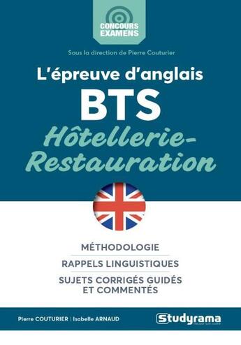 Couverture du livre « L'épreuve d'anglais BTS ; hôtellerie-restauration » de Pierre Couturier et Isabelle Arnaud aux éditions Studyrama