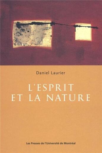 Couverture du livre « L'esprit et la nature » de Laurier Daniel aux éditions Pu De Montreal