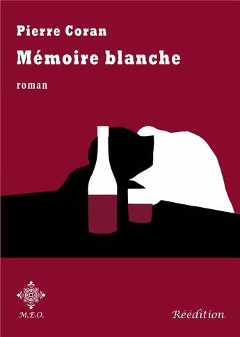 Couverture du livre « Mémoire blanche » de Pierre Coran aux éditions Meo