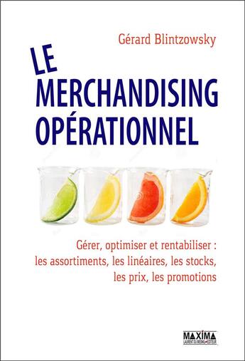 Couverture du livre « Le merchandising opérationnel » de Gerard Blintzowsky aux éditions Maxima