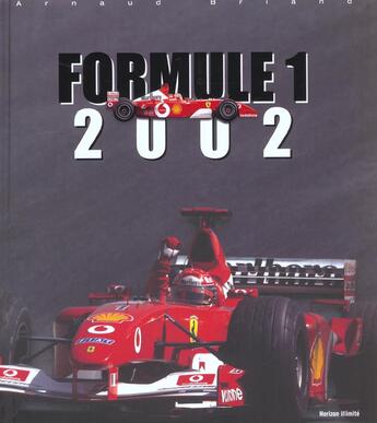 Couverture du livre « Formule 1 2002 » de Arnaud Briand aux éditions Horizon Illimite