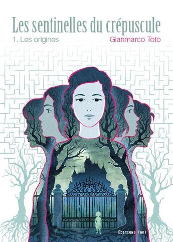 Couverture du livre « Les sentinelles du crépuscule Tome 1 ; les origines » de Toto Gianmarco aux éditions Editions Thot