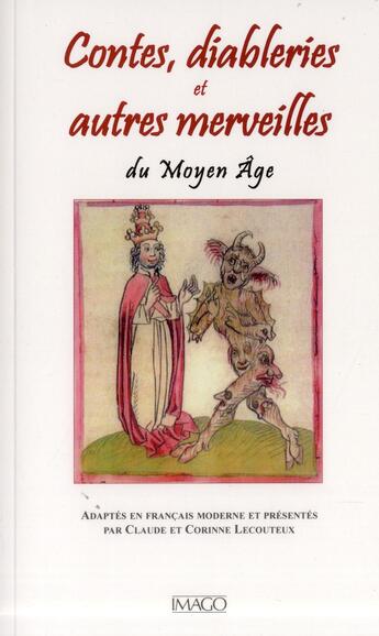 Couverture du livre « Contes, diableries et autres merveilles du Moyen Age » de  aux éditions Imago