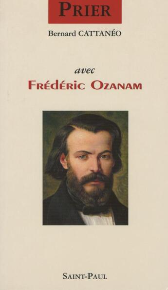 Couverture du livre « Prier avec Frédéric Ozanam » de  aux éditions Saint Paul Editions