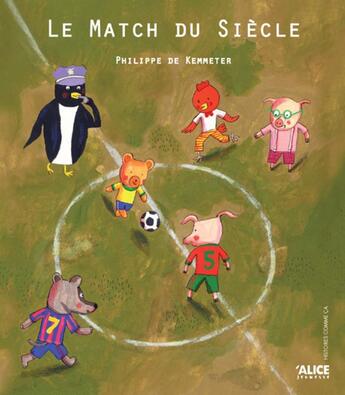 Couverture du livre « Le Match du siècle » de De Philippe Kemmeter aux éditions Alice