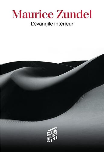 Couverture du livre « L'évangile intérieur » de Maurice Zundel aux éditions Saint Augustin