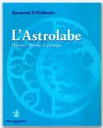 Couverture du livre « L'astrolabe » de Raymond D' Hollander aux éditions Institut Oceanographique