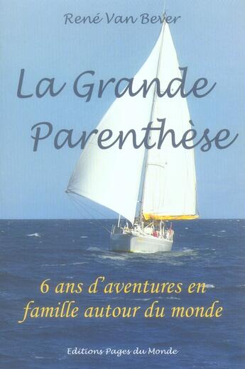 Couverture du livre « La grande parenthèse » de Rene Van Bever aux éditions Pages Du Monde