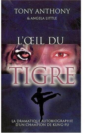 Couverture du livre « L'oeil du tigre » de T. Anthony aux éditions La Maison De La Bible