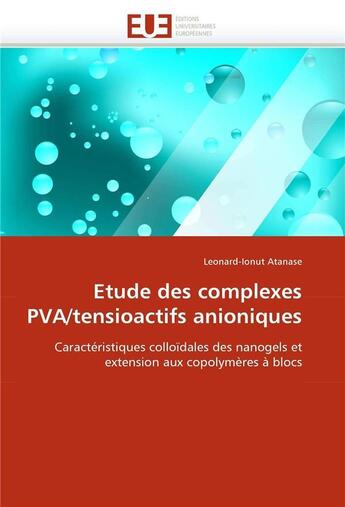 Couverture du livre « Etude des complexes pva/tensioactifs anioniques » de Atanase-L aux éditions Editions Universitaires Europeennes