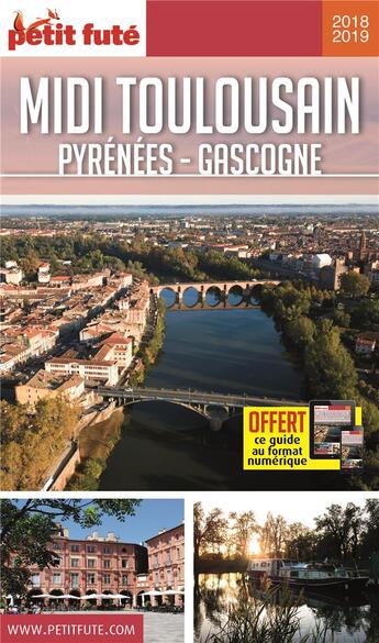 Couverture du livre « Midi toulousain, Pyrénées, Gascogne (édition 2018/2019) » de  aux éditions Le Petit Fute