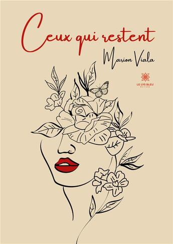 Couverture du livre « Ceux qui restent » de Marion Viala aux éditions Le Lys Bleu