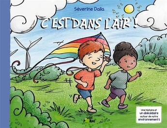 Couverture du livre « C'est dans l'air ! » de Séverine Dalla aux éditions Vert Pomme