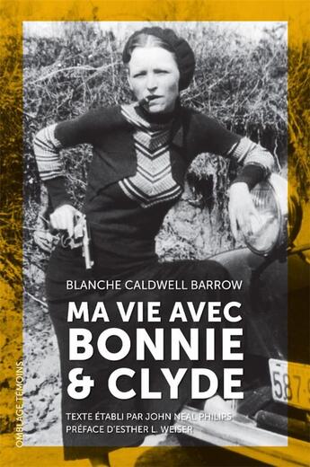 Couverture du livre « Ma vie avec Bonnie & Clyde » de Blanche Caldwell Barrow aux éditions Omblages