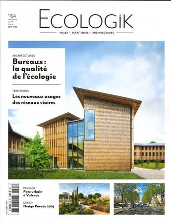 Couverture du livre « Ecologik n 64 bureaux la qualite de l'ecologie - novembre/decembre 2019 - janvier 2020 » de  aux éditions Architectures A Vivre