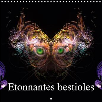 Couverture du livre « Etonnantes bestioles calendrier mural 2020 300 300 mm square - portraits d animaux imaginaire (édition 2020) » de Gaymard Alain aux éditions Calvendo