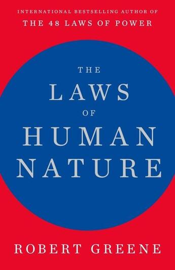 Couverture du livre « THE LAWS OF HUMAN NATURE » de Robert Greene aux éditions Profile Books