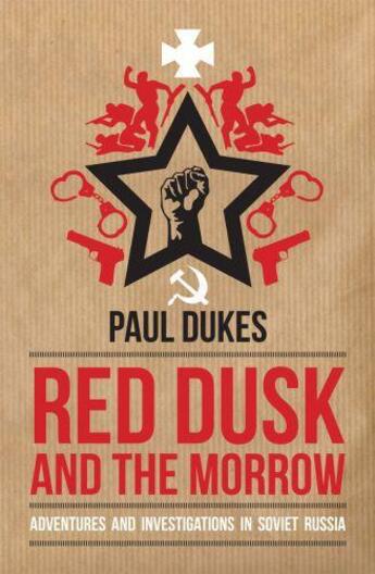 Couverture du livre « Red Dusk and the Morrow » de Dukes Paul aux éditions Biteback Publishing Digital