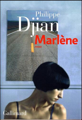 Couverture du livre « Marlène » de Philippe Djian aux éditions Gallimard