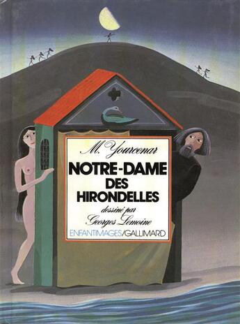 Couverture du livre « Notre-dame des hirondelles » de Yourcenar/Lemoine aux éditions Gallimard-jeunesse