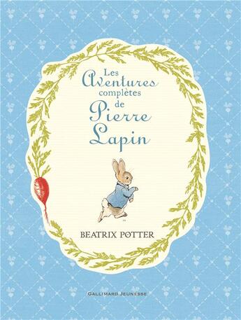 Couverture du livre « Les aventures complètes de Pierre Lapin » de Beatrix Potter aux éditions Gallimard-jeunesse