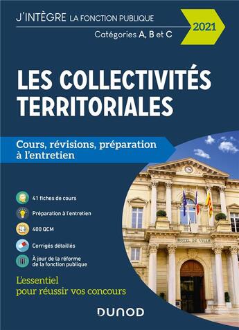 Couverture du livre « Les collectivités territoriales ; catégories A, B, C ; cours, révisions, préparation à l'entretien (édition 2021) » de Odile Meyer aux éditions Dunod