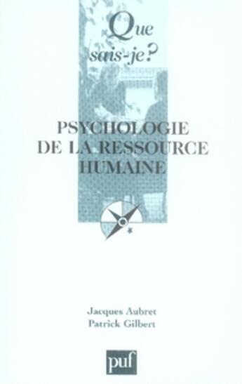 Couverture du livre « Psychologie de la ressource humaine » de Aubret Jacques / Gil aux éditions Que Sais-je ?