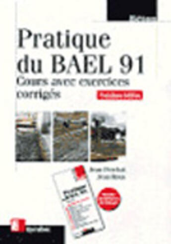 Couverture du livre « Pratique Du Bael 91 » de Jean Perchat et Jean Roux aux éditions Eyrolles