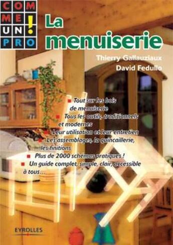 Couverture du livre « La menuiserie » de Gallauziaux T aux éditions Eyrolles