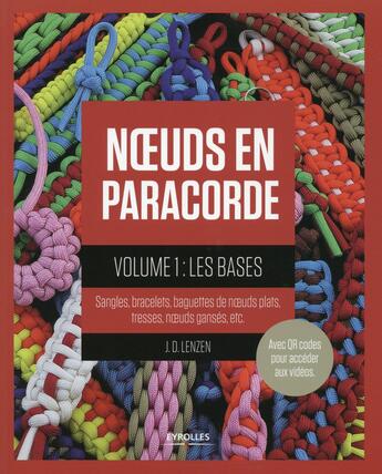 Couverture du livre « Noeuds en paracorde t.1 » de J.-D. Lenzen aux éditions Eyrolles