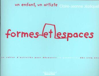 Couverture du livre « Formes Et Espaces » de C-J Jezequel aux éditions Albin Michel