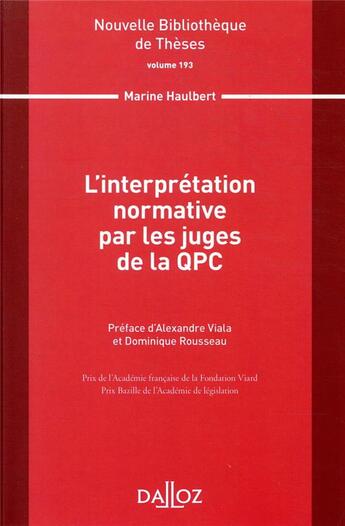 Couverture du livre « L'interprétation normative par les juges de la QPC » de Marine Haulbert aux éditions Dalloz