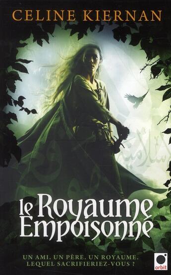 Couverture du livre « Les Moorehawke Tome 1 : le royaume empoisonné » de Celine Kiernan aux éditions Orbit