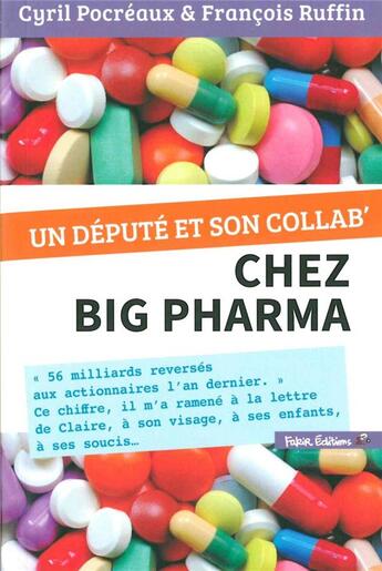 Couverture du livre « Un député chez Big Pharma » de Francois Ruffin aux éditions Fakir