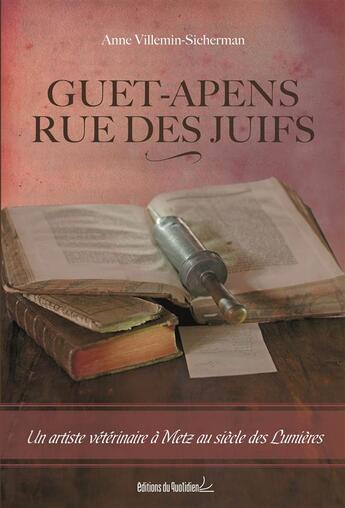 Couverture du livre « Guet-apens rue des Juifs » de Anne Villemin-Sicherman aux éditions Editions Du Quotidien