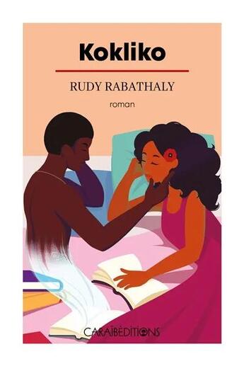 Couverture du livre « Kokliko » de Rudy Rabathaly aux éditions Caraibeditions