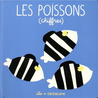 Couverture du livre « Les poissons (chiffres) » de Elo aux éditions Sarbacane