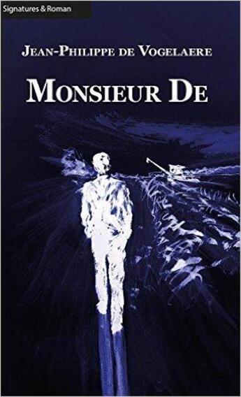 Couverture du livre « Monsieur de » de Vogelaere Jean-Phili aux éditions Du Cep